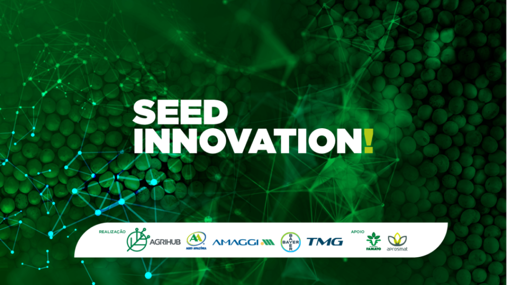 SEED INNOVATION ABERTURA DE CHAMADA STARTUPS AGRIHUB