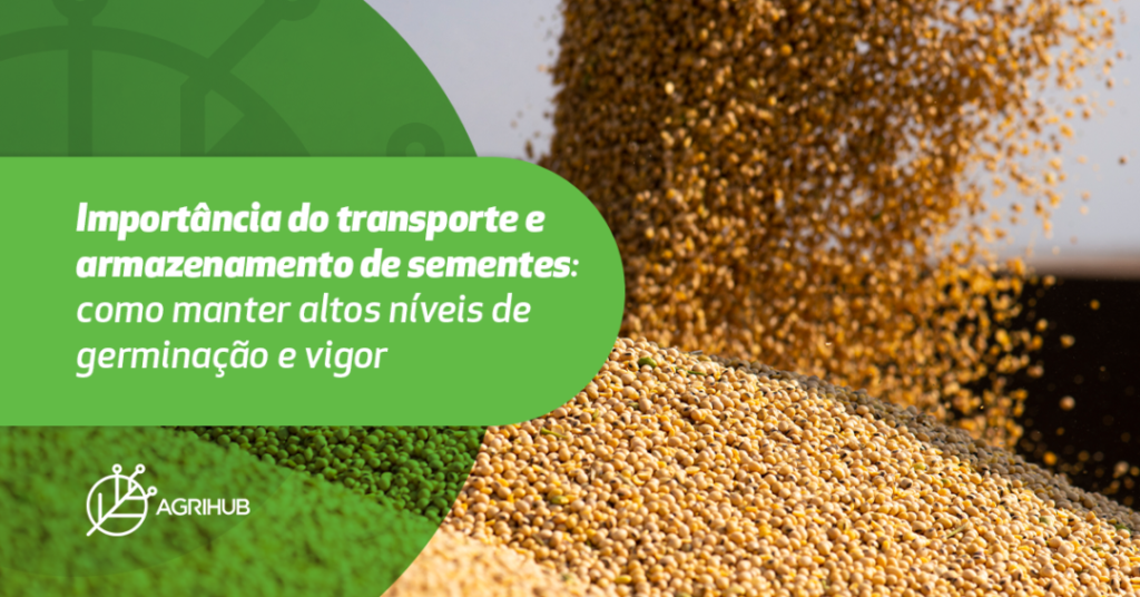 importancia-do-transporte-e-armazenamento-de-sementes